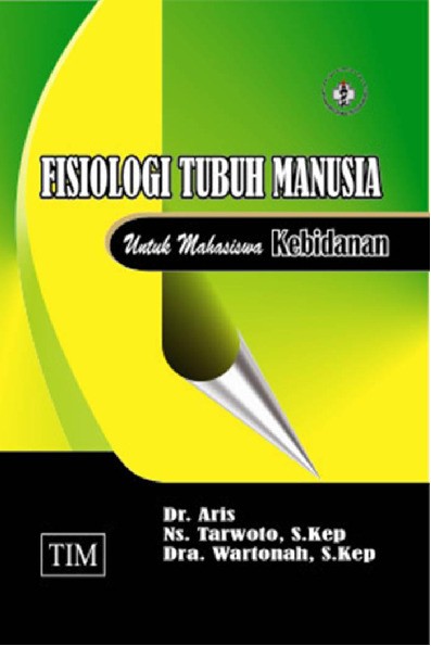 Fisiologi Tubuh Manusia Untuk Mahasiswa kebidanan